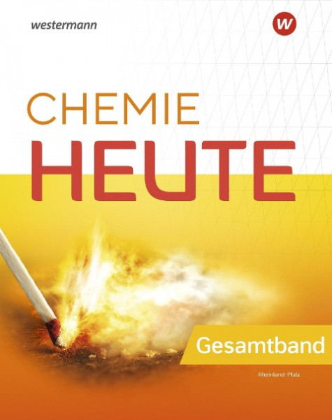 Chemie heute SI. Gesamtband. Aktuelle Ausgabe für Rheinland-Pfalz