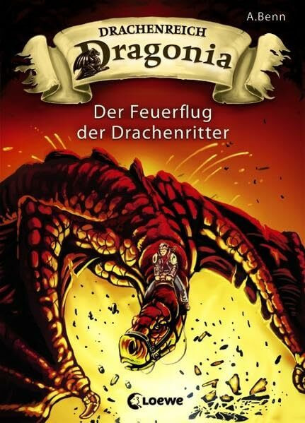 Drachenreich Dragonia, Band 2: Der Feuerflug der Drachenritter