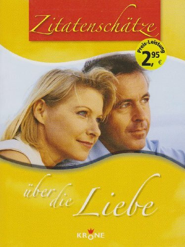 Zitatenschätze über die Liebe
