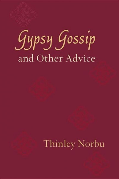 Gypsy Gossip and Other Advice