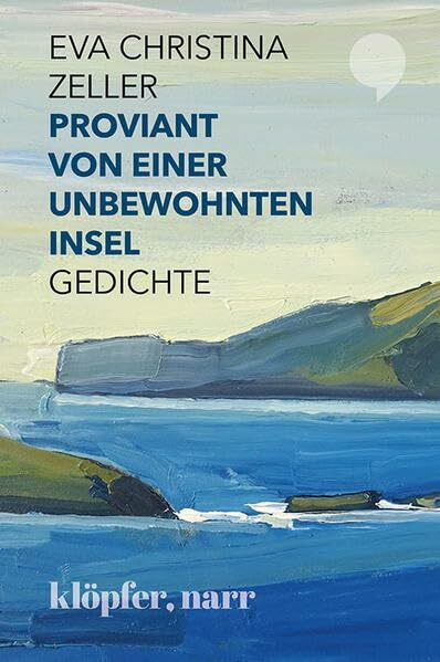 Proviant von einer unbewohnten Insel: Gedicht