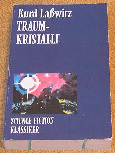 Traumkristalle (Moewig-Taschenbücher. Science-Fiction)