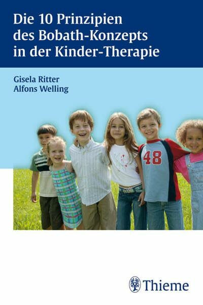 Die 10 Prinzipien des Bobath-Konzepts in der Kindertherapie