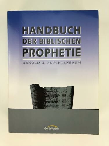 Handbuch der biblischen Prophetie