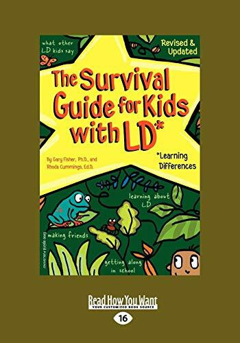 The Survival Guide for Kids with LD*: *Learning Differences (Easyread Large, Band 16)