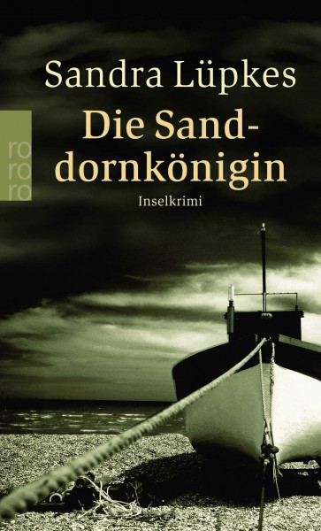 Die Sanddornkönigin: Ein Inselkrimi | Ein Juist-Krimi (Wencke Tydmers ermittelt, Band 1)