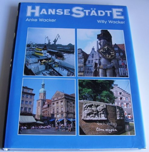Hansestädte. (terra magica-Bildbände)