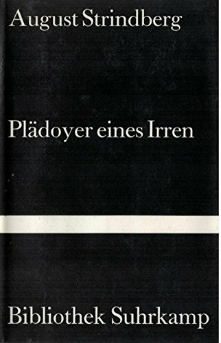 Plädoyer eines Irren: Autobiographischer Roman (Bibliothek Suhrkamp)
