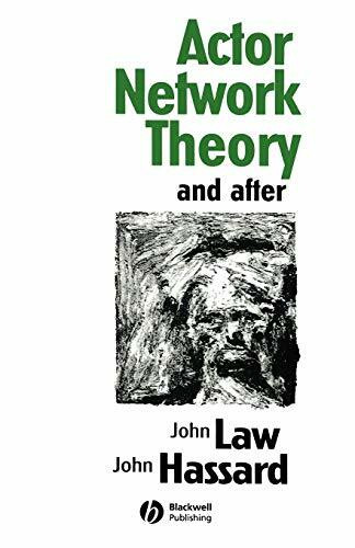 Actor Network Theory and After (Sociological Review Monograph)