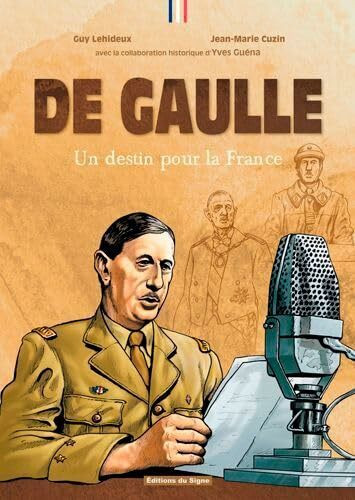 De Gaulle : Un destin pour la France BD