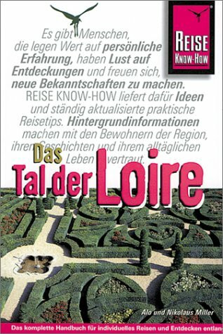 Das Tal der Loire (Reise Know-How)