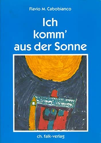 Ich komm' aus der Sonne: Ein Kind erinnert sich an den "Himmel"...