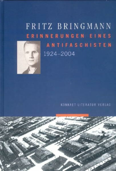 Erinnerungen eines antifaschisten 1924-2004