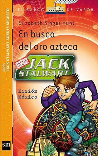 En busca del oro azteca (El Barco de Vapor Naranja)