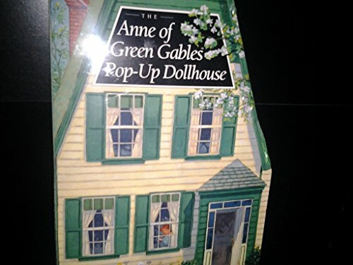 The Anne of Green Gables Pop-Up Dollhouse