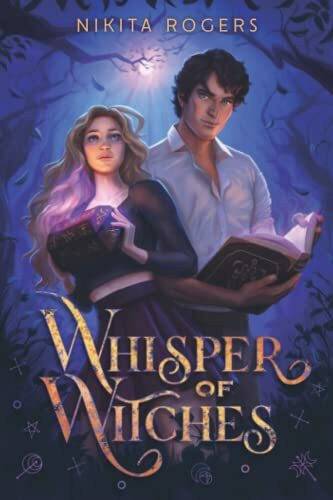 Whisper of Witches (The Whisper of Witches series, Band 1)