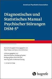 Diagnostisches und Statistisches Manual Psychischer Störungen DSM-5®
