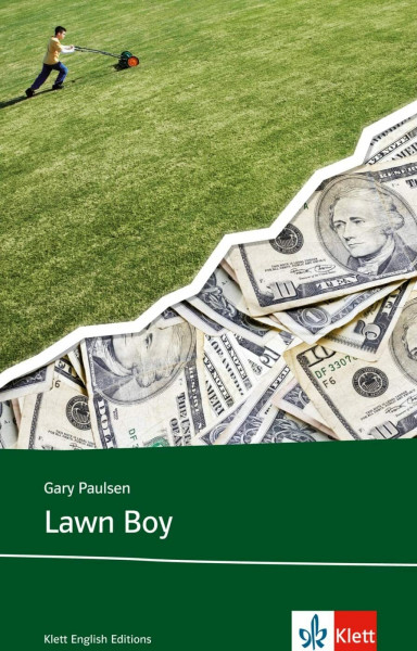 Lawn Boy: Schulausgabe für das Niveau B1, ab dem 5. Lernjahr. Ungekürzter englischer Originaltext mit Annotationen (Young Adult Literature: Klett English Editions)