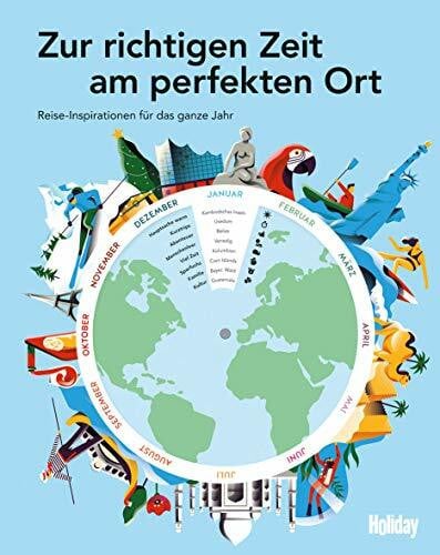 HOLIDAY Reisebuch: Zur richtigen Zeit am perfekten Ort: Mit herausnehmbarer Drehscheibe