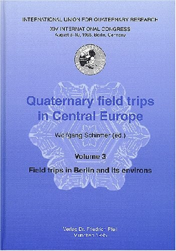 Quaternary field trips in Central Europe / Field trips in Berlin and its environs