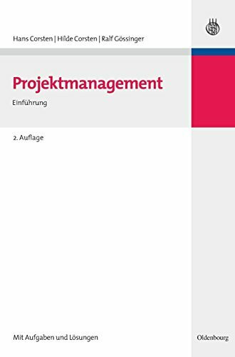 Projektmanagement: Einführung (Lehr- und Handbücher der Betriebswirtschaftslehre)