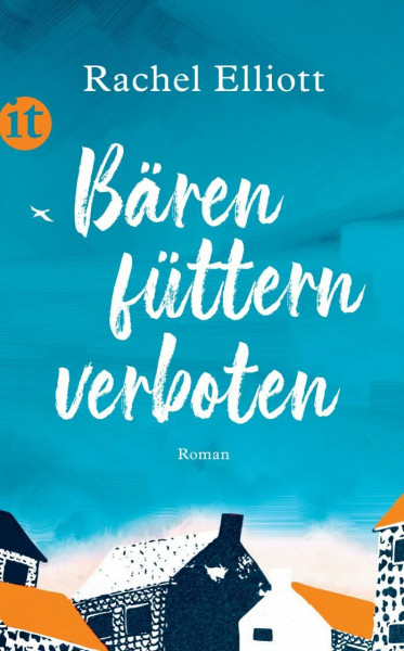 Bären füttern verboten: Roman (insel taschenbuch)