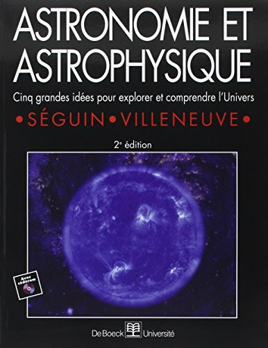Astronomie et astrophysique: 5 grandes idées pour explorer et comprendre l'univers