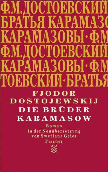 Die Brüder Karamasow: Roman (Fjodor M. Dostojewskij, Werkausgabe)