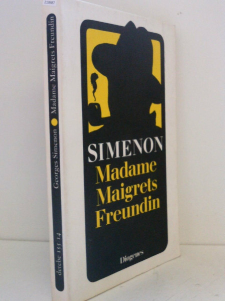 Madame Maigrets Freundin