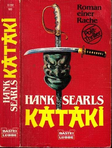 Kataki (Allgemeine Reihe. Bastei Lübbe Taschenbücher)