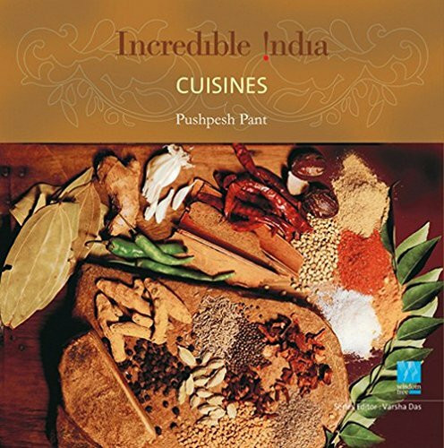 Incredible India -- Cuisines