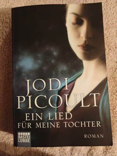 Ein Lied für meine Tochter: Roman