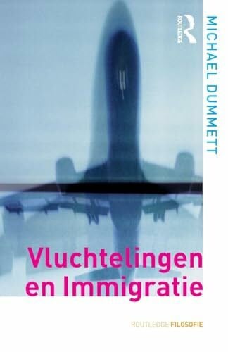 Vluchtelingen en immigratie (Routledge Filosofie)