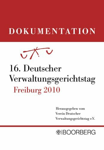 Dokumentation 16. Deutscher Verwaltungsgerichtstag 2010: Hrsg.: Verein Deutscher Verwaltungsgerichtstag e.V.