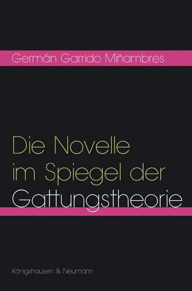 Die Novelle im Spiegel der Gattungstheorie
