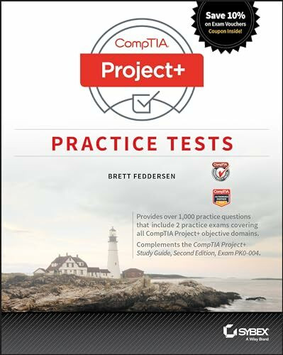 Sybex CompTIA Project+ Practice Tests, Exam PK0-004