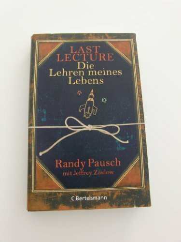 Last Lecture - Die Lehren meines Lebens (Hardcover Non-Fiction)