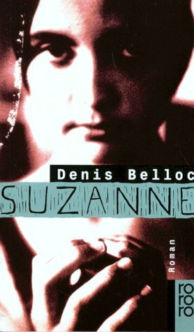 Suzanne.: Roman (rororo: Rowohlts Rotations Romane)