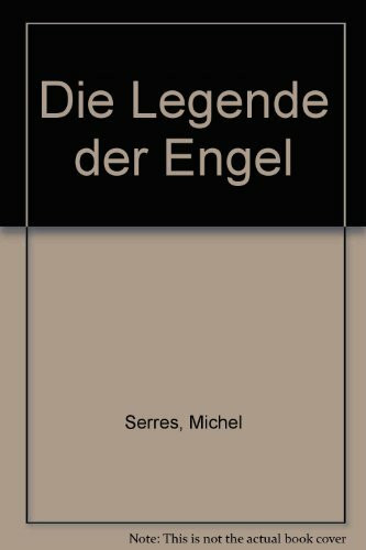 Die Legende der Engel