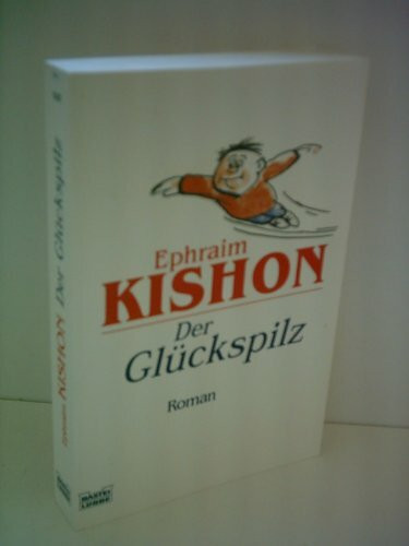 Der Glückspilz: Roman (Allgemeine Reihe. Bastei Lübbe Taschenbücher)