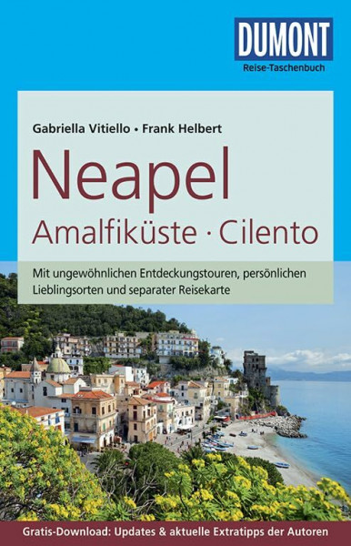 DuMont Reise-Taschenbuch Reiseführer Neapel, Amalfiküste, Cilento: mit Online-Updates als Gratis-Download: Mit ungewöhnlichen Entdeckungstouren, ... Updates & aktuelle Extratipps der Autoren