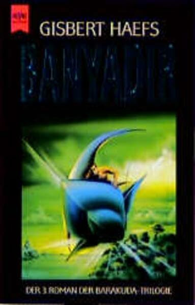 Barakuda Trilogie / Banyadir (Heyne Allgemeine Reihe (01))