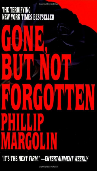 Gone, but Not Forgotten