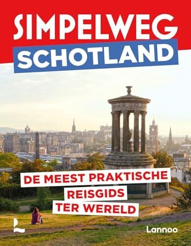 Simpelweg Schotland: De meest praktische reisgids ter wereld