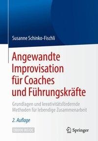 Angewandte Improvisation für Coaches und Führungskräfte