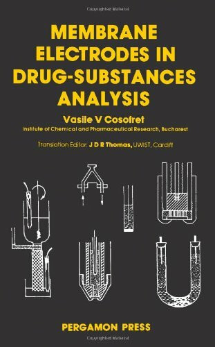 Membrane Electrodes in Drug-Substances Analysis