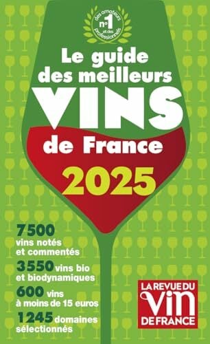 Le Guide des meilleurs vins de France 2025 Le Guide des meilleurs vins de France 2025