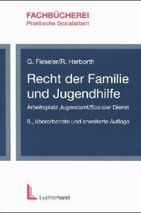Recht der Familie und Jugendhilfe: Arbeitsplatz Jugendamt /Sozialer Dienst
