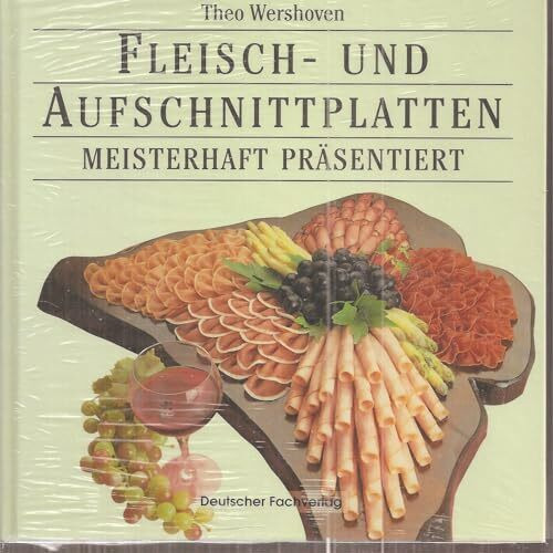 Fleisch- und Aufschnittplatten - meisterhaft präsentiert