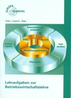 Lehraufgaben zur Betriebswirtschaftslehre